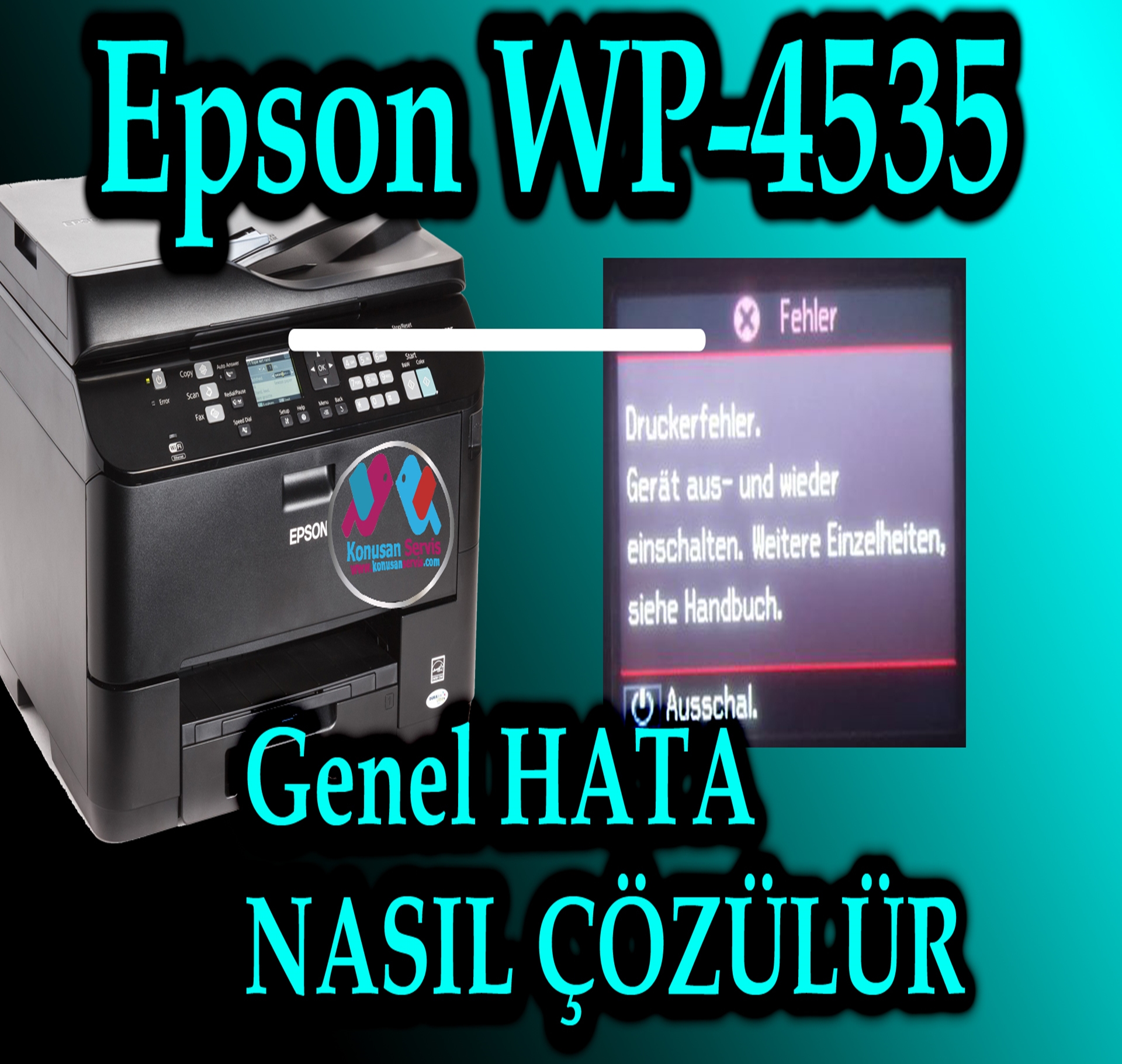 Epson Genel Hata Nasıl Çözülür | Nasıl Tamir Edilir