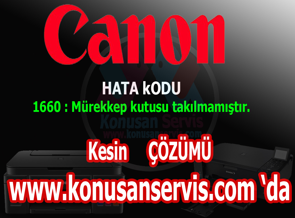 Canon 1660 Error Code Destek Kodu Nedir 