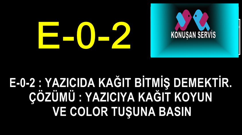 canon E02 Hata kodu nedir
