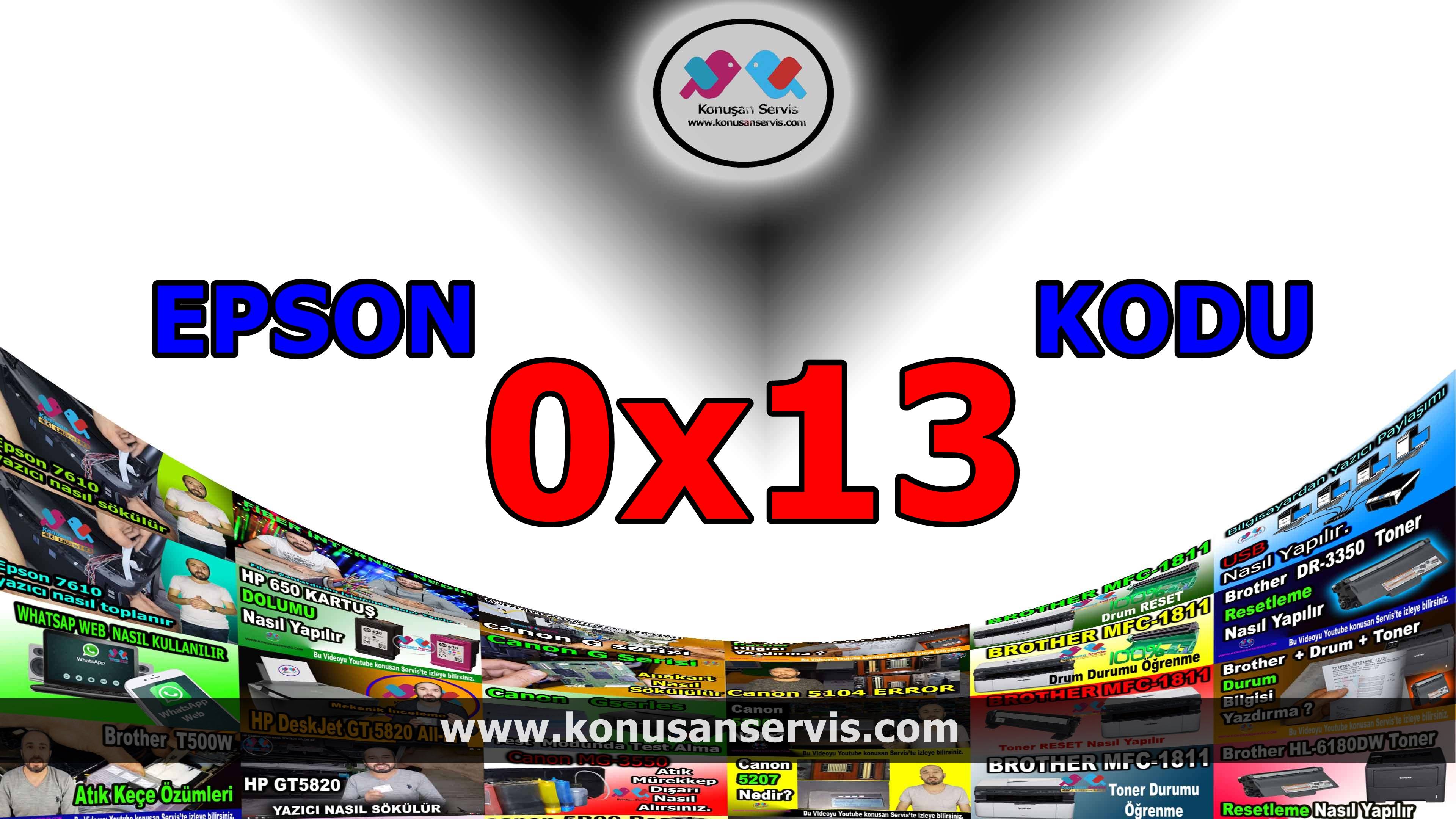 Epson 0x13 Hata Kodu