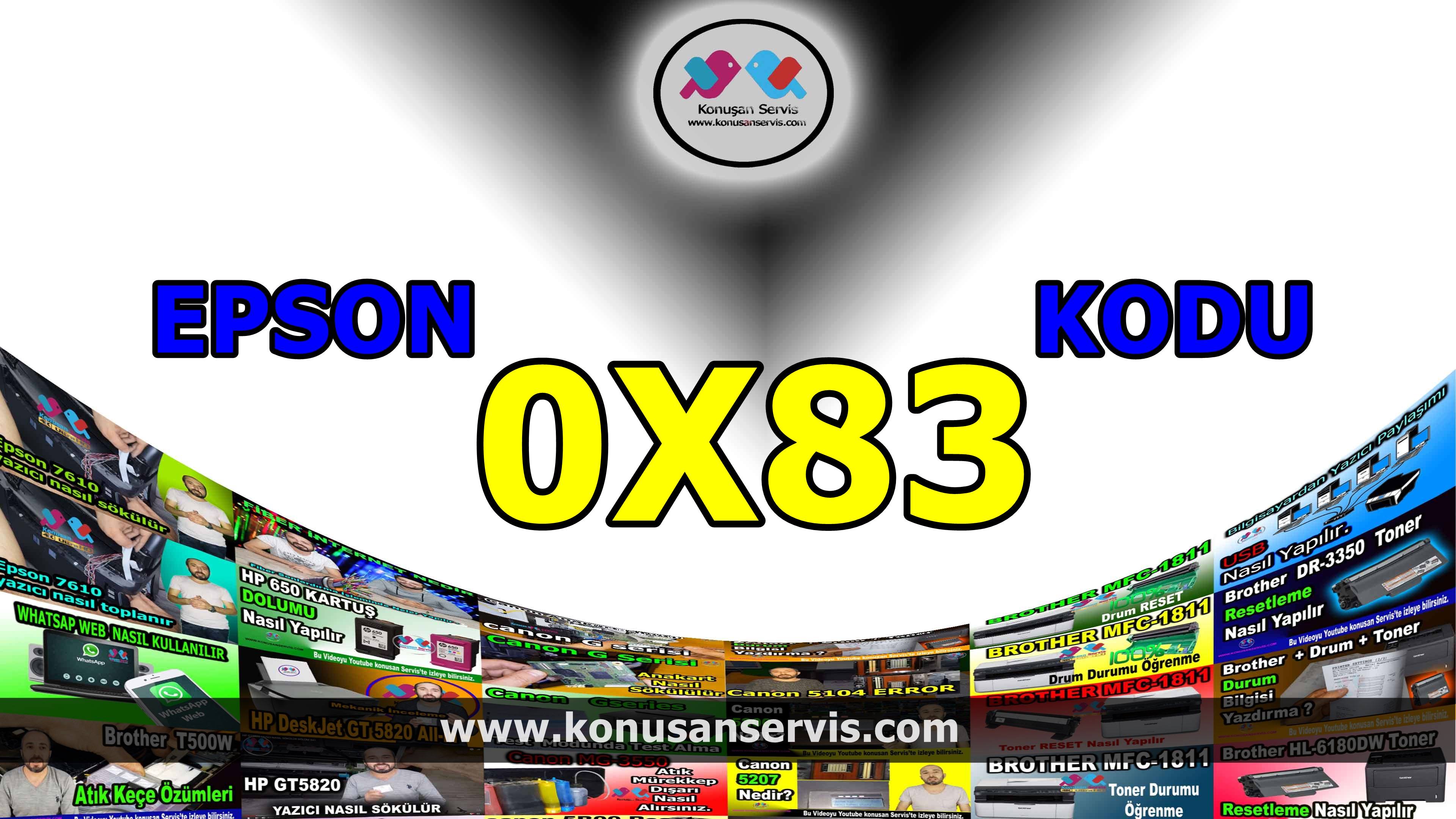 Epson 0x83 Hata Kodlari Ve Cozumleri  epson yazıcı onarımı