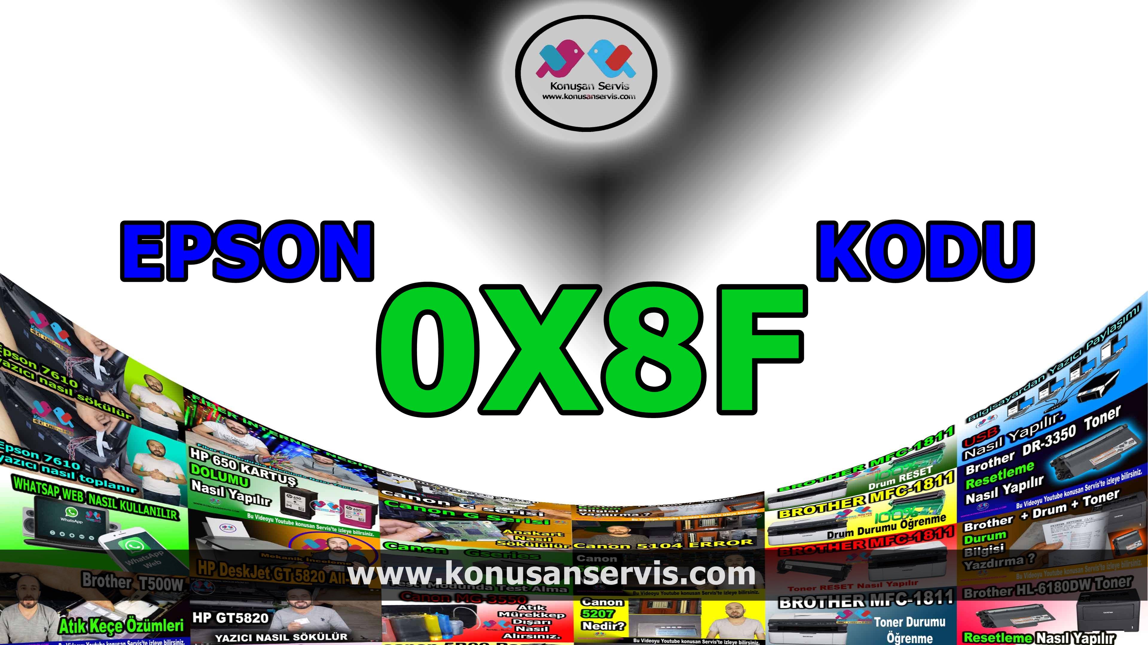 Epson 0x8F Destek Kodu Epson Hata Kodlari Ve Cozumleri