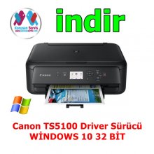 Canon TS5100 Driver Sürücü ve Yazılım Paketi win 10 32 Bit indir full