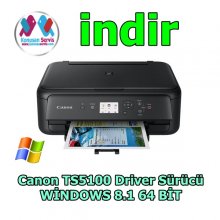 Canon TS5100 Driver Sürücü ve Yazılım Paketi win 8.1 64 Bit indir full