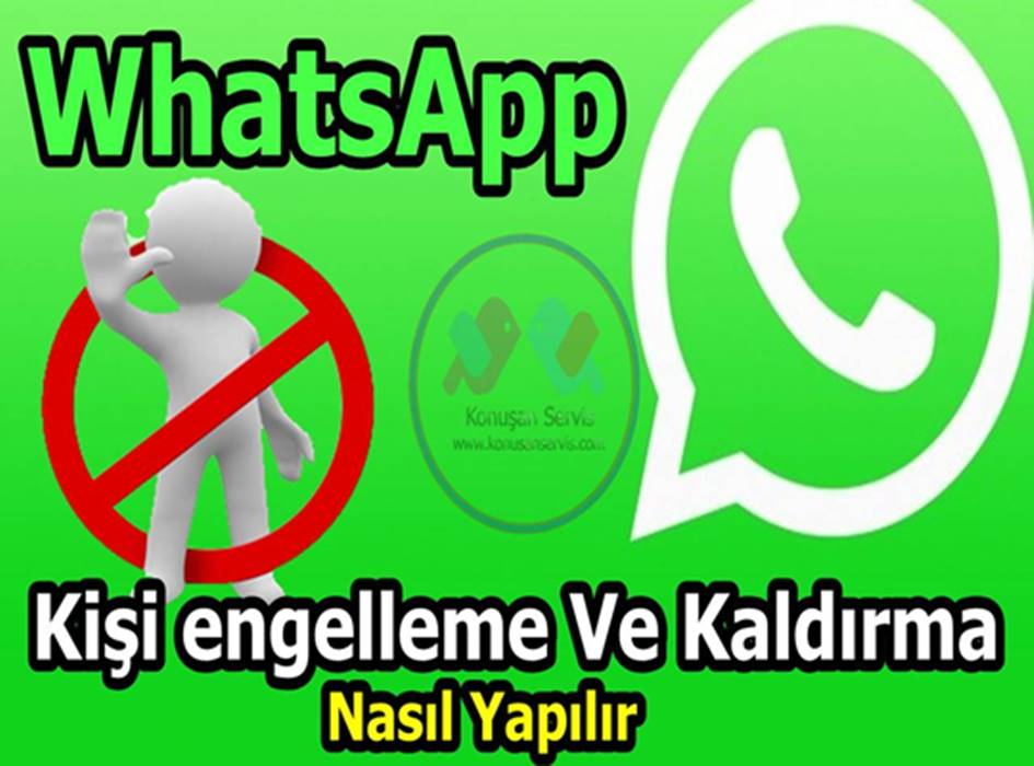 Whatsapp Kişi Engelleme  Nasıl Yapılır 